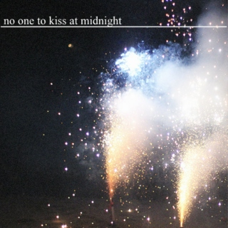 No One to Kiss at Midnight 