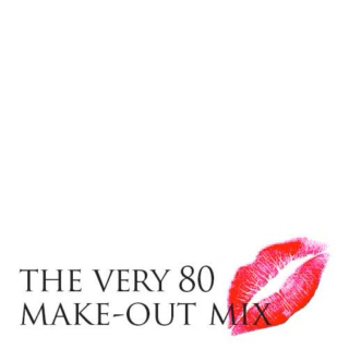 very 80 make-out mix