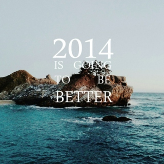 2014 is going to be better