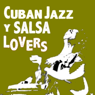 Cuban Jazz y Salsa Lovers