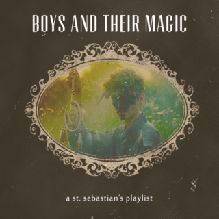 Boys and their Magic