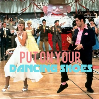 put on your dancing shoes 