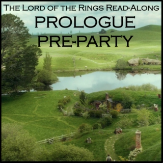 LotR Read-Along: Prologue Pre-Party