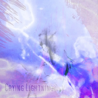 Crying Lightning