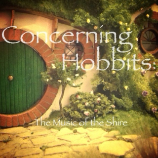 Concerning Hobbits: The Music of the Shire