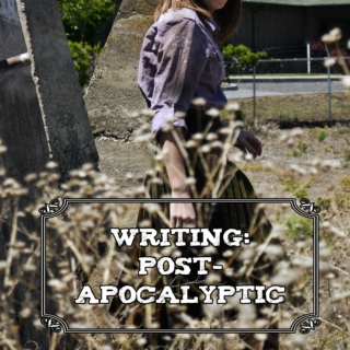 Writing: Post-Apocalyptic