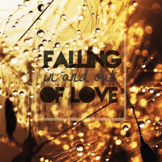 falling in and out of love