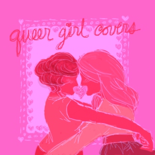 queer girl covers