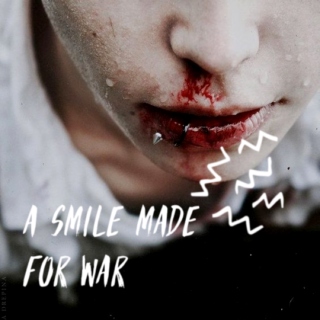 a smile made for war