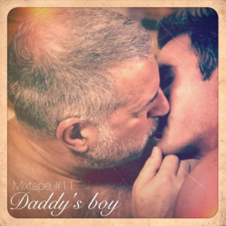 Mixtape #11: Daddy's Boy