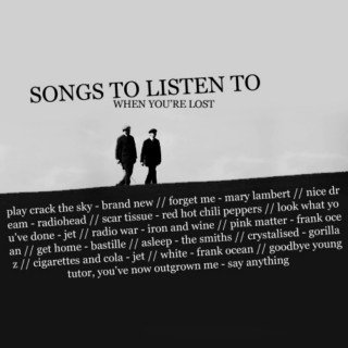 songs to listen to when you're lost