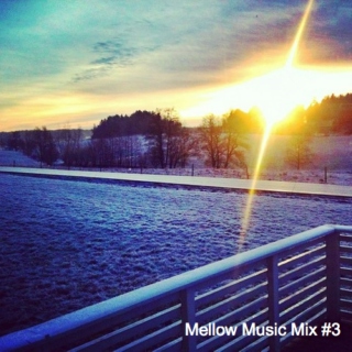 Mellow Music Mix #3