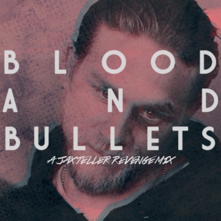blood & bullets