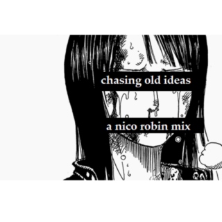 chasing old ideas