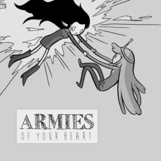 armies of your heart