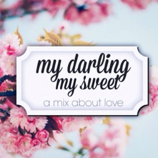 My Darling, My Sweet {An Elejah Fanmix}