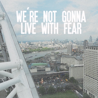 we're not gonna live with fear