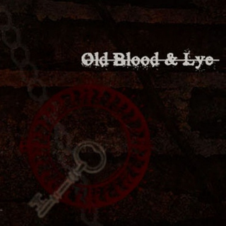 Old Blood & Lye