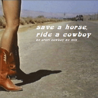 save a horse, ride a cowboy