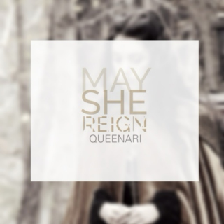may she reign
