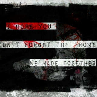 I hope you didn’t forget the promise we made together
