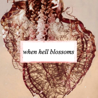 When Hell Blossoms 