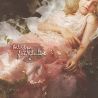she belongs to fairy tales