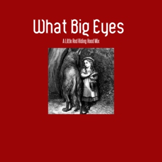 What Big Eyes