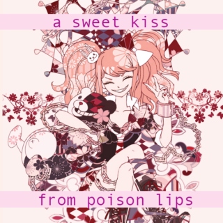 a sweet kiss from poison lips