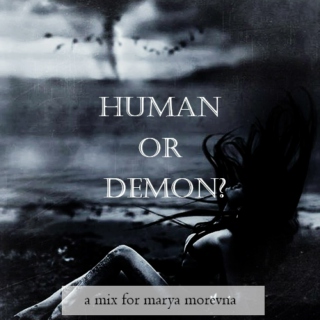 Human or Demon?