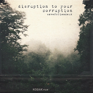 disruption to your corruption
