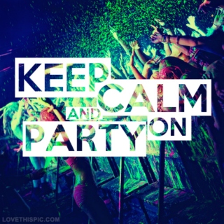 Keep Calm & Party On