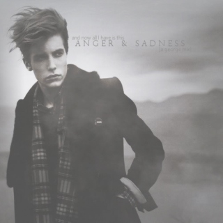 Anger & Sadness