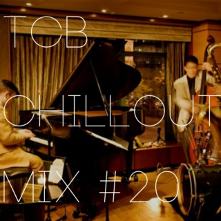 TCB Chillout Mix #20