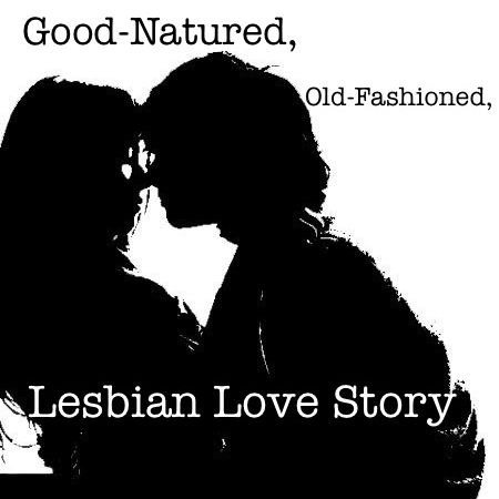 Old Fashioned Lesbian Love Story 34
