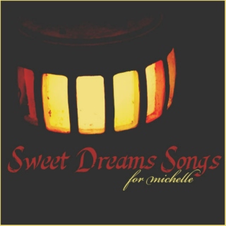 Sweet Dreams Songs