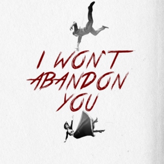 i won't abandon you