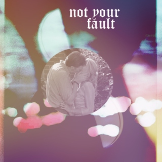 ≡ not your fault