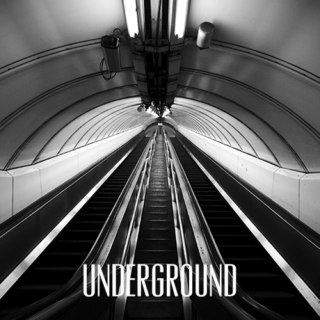 underground [part 1]
