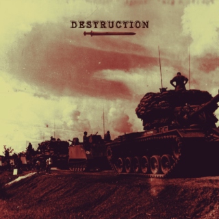 DESTRUCTION