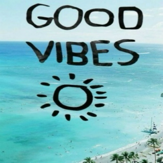 nothing but good vibes