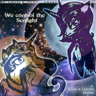 We Control the Sunlight (Luna & Celestia Fanmix)