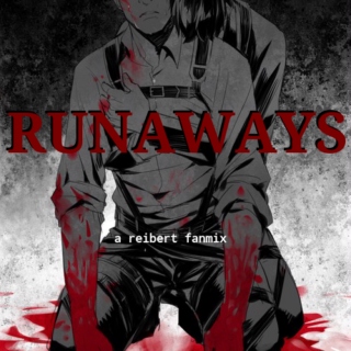 [ReiBert] Runaways 
