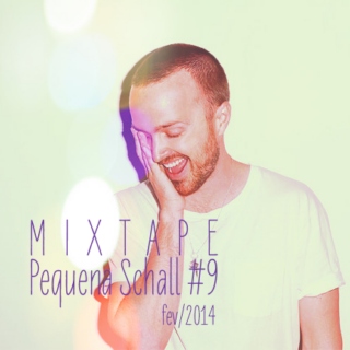 Mixtape Pequena Schall #9 - As Últimas #2