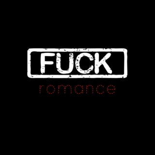 FUCK romance
