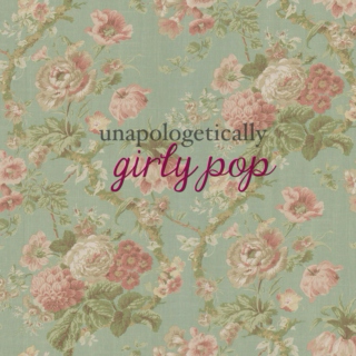 unapologetically 'girly' pop