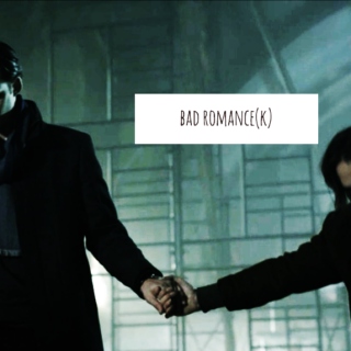 bad romance(k)