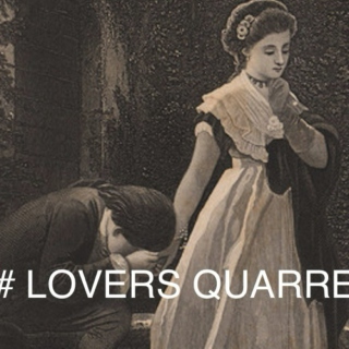 lovers' quarrel? 
