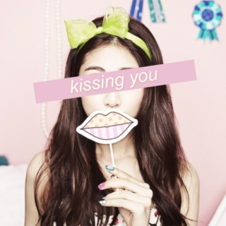 kissing you