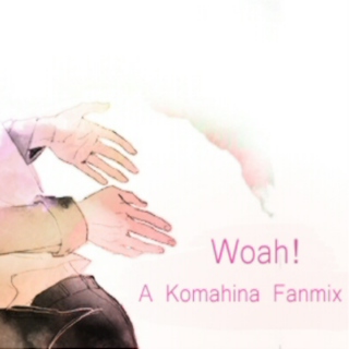 Woah ! - A Happy Komaeda/Hinata mix 